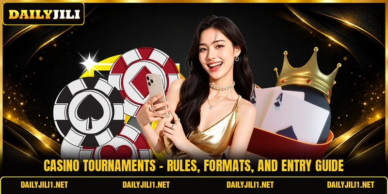 Casino Tournaments - Rules, Formats, And Entry Guide