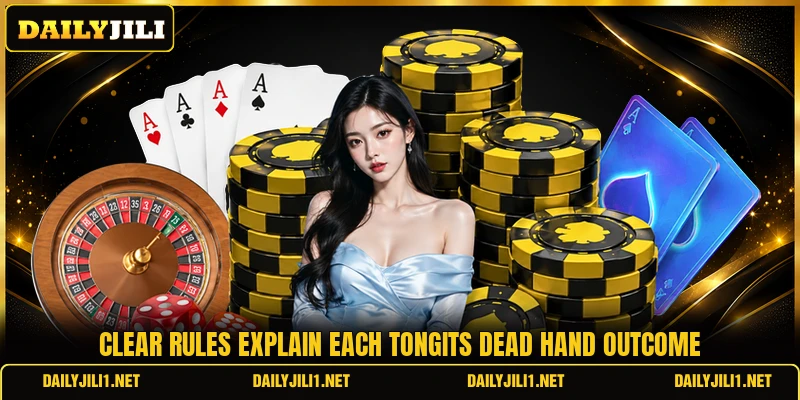 Clear rules explain each tongits dead hand outcome