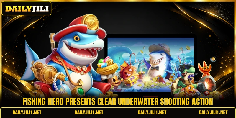 Fishing Hero presents clear underwater shooting action