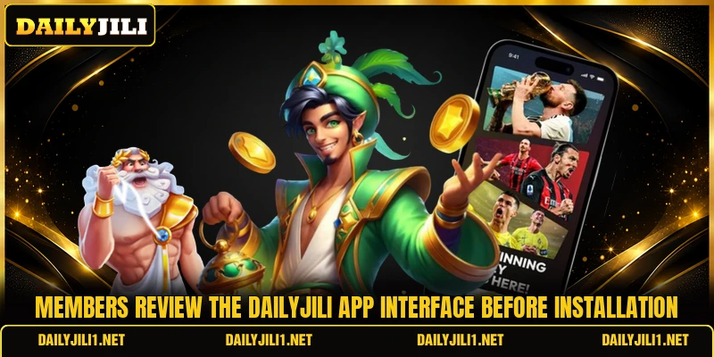 Members review the DAILYJILI app interface before installation