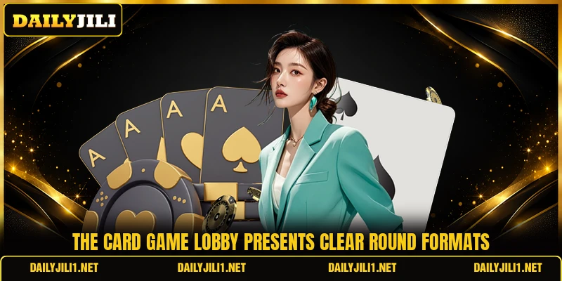 The card game lobby presents clear round formats