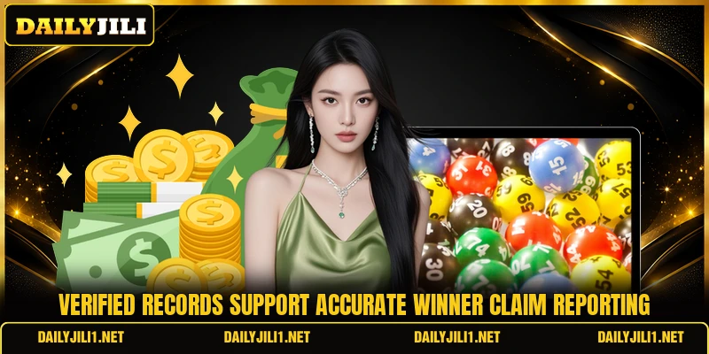 Verified records support accurate winner claim reporting